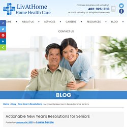 Actionable New Year’s Resolutions for Seniors
