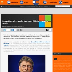 Des actionnaires veulent pousser Bill Gates vers la sortie