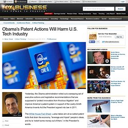 Obama’s Patent Actions Will Harm U.S. Tech Industry
