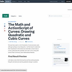 The Math and ActionScript of Curves: Drawing Quadratic and Cubic Curves
