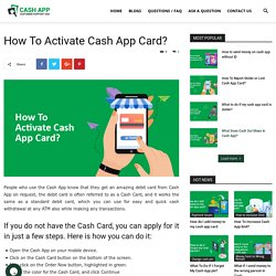 How To Activate Cash App Card: Step by Step Guide To Activate Card