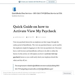 Quick Guide on how to Activate View My Paycheck – QuickBooks Data Services – (855-526)-5749 QB Data Service in USA