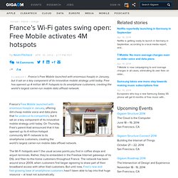 France’s Wi-Fi gates swing open: Free Mobile activates 4M hotspots