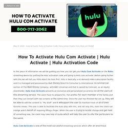 Hulu Activation Code - Hulu Activate Hulu Activation Code hulucomacctivate hulu Hulu aCCOUNT