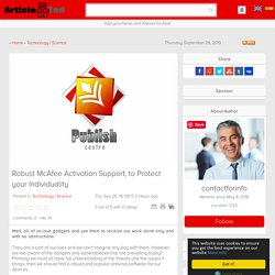 Robust McAfee Activation Support, to Protect your Individuality