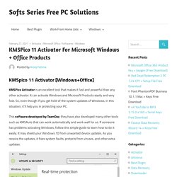 KMSPico 11 Activator For Microsoft Windows + Office Products