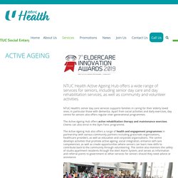 NTUC Active Ageing Hub's Activities for Staying Active