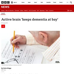 Active brain 'keeps dementia at bay'