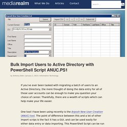 Active Directory Bulk User Import with ANUC PowerShell Script