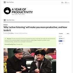 Why ‘active listening’ will make you more productive, and how to do it