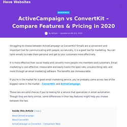 ActiveCampaign Vs ConvertKit - Compare Features & Pricing In 2020 - Have Websites