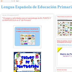 "12 juegos y actividades para el aprendizaje de EL PUNTO Y LA MAYÚSCULA en 2º de Primaria"