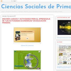 DIECISÉIS JUEGOS Y ACTIVIDADES PARA EL APRENDIZAJE DE "LAS ACTIVIDADES ECONÓMICAS" EN EDUCACIÓN PRIMARIA