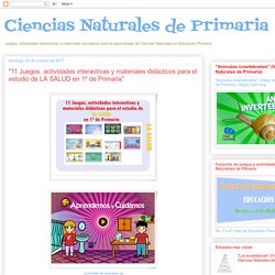"11 Juegos, actividades interactivas y materiales didácticos para el estudio de LA SALUD en 1º de Primaria"