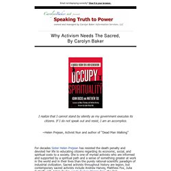 Why Activism Needs The Sacred, By Carolyn Baker