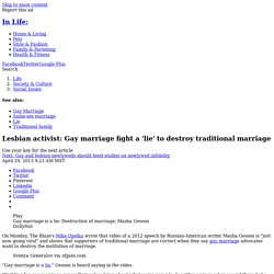 Lesbian activist: Gay marriage fight a 'lie' to destroy traditional marriage - National Social Issues