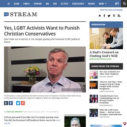 Yes, LGBT Activists Want to Punish Christian Conservatives