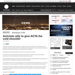 Activists rally to give ACTA the cold shoulder