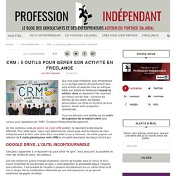 CRM : 5 outils pour gérer son activité en freelance