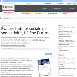 Évaluer l'utilité sociale de son activité, Hélène Duclos