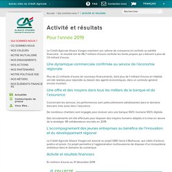 Activité et résultats financiers du Crédit Agricole Alsace Vosges