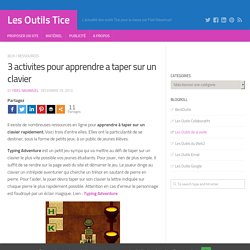 3 activites pour apprendre a taper sur un clavier