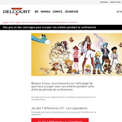 Activités pour les enfants en temps de confinement – Editions Delcourt