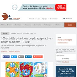 100 activités génériques de pédagogie active - Fiches complètes