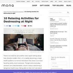 10 Relaxing Activities for Destressing at Night