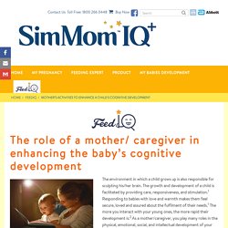 The role of a mother in enhancing the baby’s cognitive development