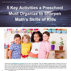5 Key Activities a Preschool Must Organize to Sharpen Maths Skills of Kids