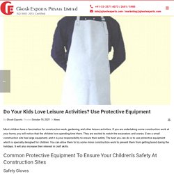 Do Your Kids Love Leisure Activities? Use Protective Equipment