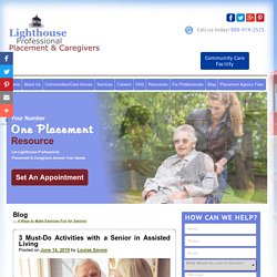 3 Must-Do Activities with a Senior in Assisted Living