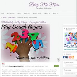 Math Activity : Play dough fingers for toddlers