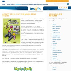 Activity Book: Play and learn: Being online