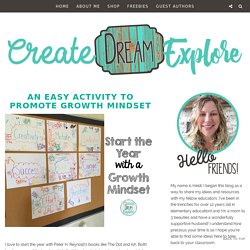 Create Dream Explore: An Easy Activity to Promote Growth Mindset