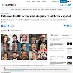 Estos son los 100 actores más taquilleros del cine español