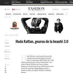 Huda Kattan, gourou de la beauté 3.0 - Actualité : business (#1164796)