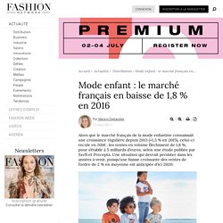 Mode enfant : le marché français en baisse de 1,8 % en 2016 - Actualité : Distribution (#803897)
