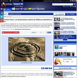 Les Treize Tours : un observatoire solaire de 2400 ans identifié au Pérou