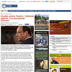 Insultes contre Taubira : Hollande appelle "à la plus grande fermeté"