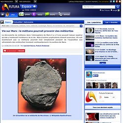 Vie sur Mars : le méthane pourrait provenir des météorites