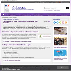 Ressources sur le traumatisme crânien léger et la scolarité