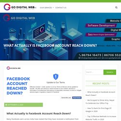 What Actually Is Facebook Account Reach Down?