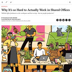 Why It’s so Hard to Actually Work in Shared Offices