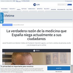 La verdadera razón de la medicina que España niega actualmente a sus ciudadanos - A lifetime