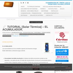 TUTORIAL [Solar Térmica] – EL ACUMULADOR.