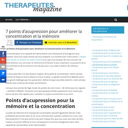 7 points d’acupression pour améliorer la concentration et la mémoire - Therapeutes magazine