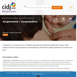 Acupuncteur / Acupunctrice