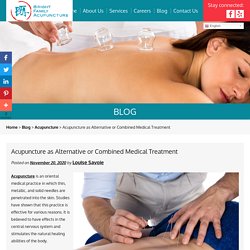 Acupuncture as Alternative or Combined Medical Treatment